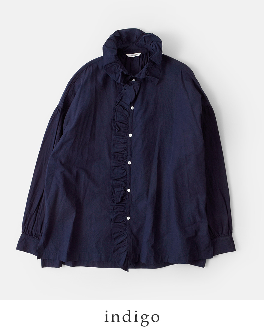 TOUJOURS トゥジュー インディゴ ファイン コットン シャツ “Ruffle Shirt” tm40rs03 |  iroma..aranciato