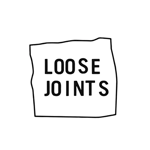 LOOSEJOINTS(ルーズジョインツ)