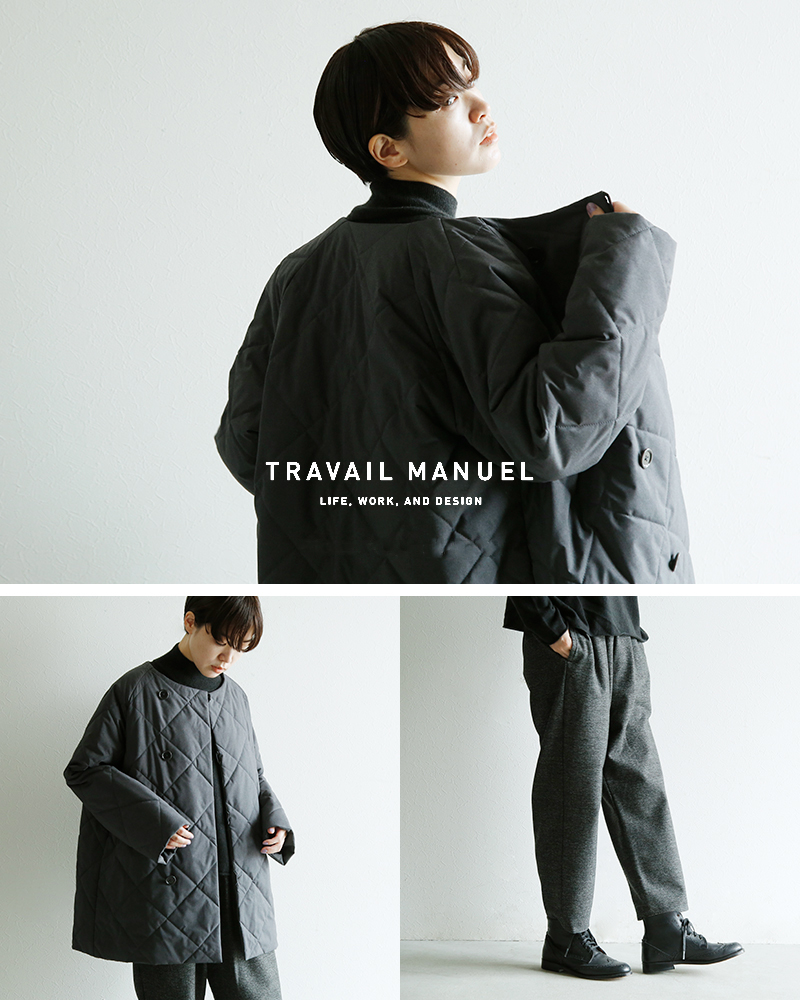 TRAVAIL MANUEL(トラバイユマニュアル)キルティングラグランジャケット 412002