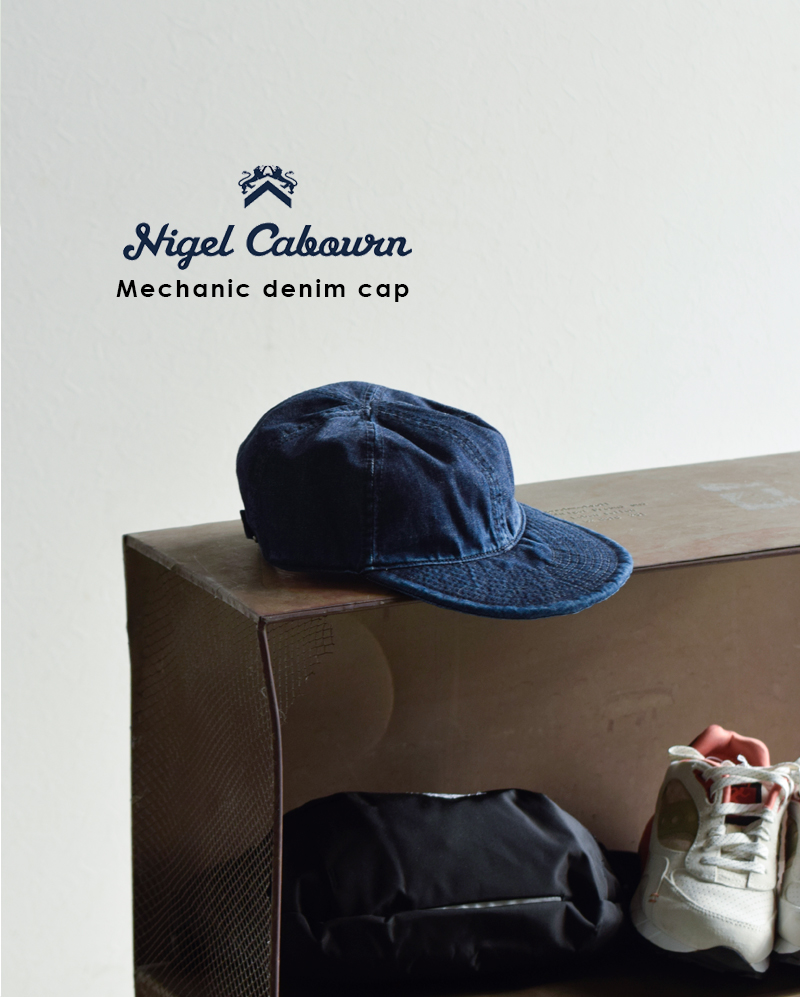 NIGEL CABOURN(ナイジェルケーボン)メカニックデニムキャップ“LYBRO