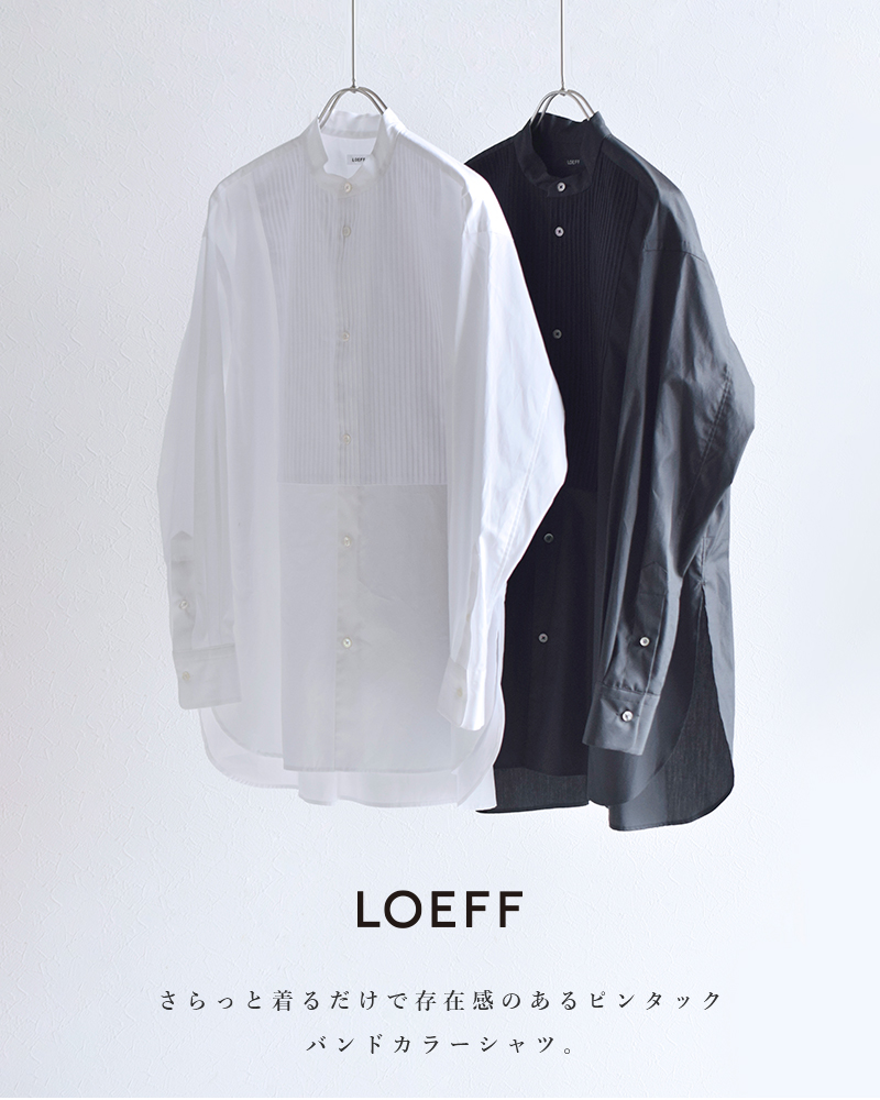 LOEFF(ロエフ)コットンピンタックバンドカラーシャツ 8811-299-0043