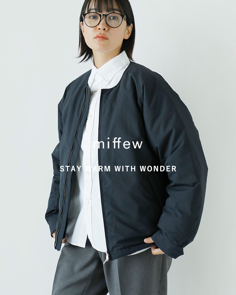 miffew ミフュー ノーカラーダウンジャケット“NO COLLAR DOWN JACKET 