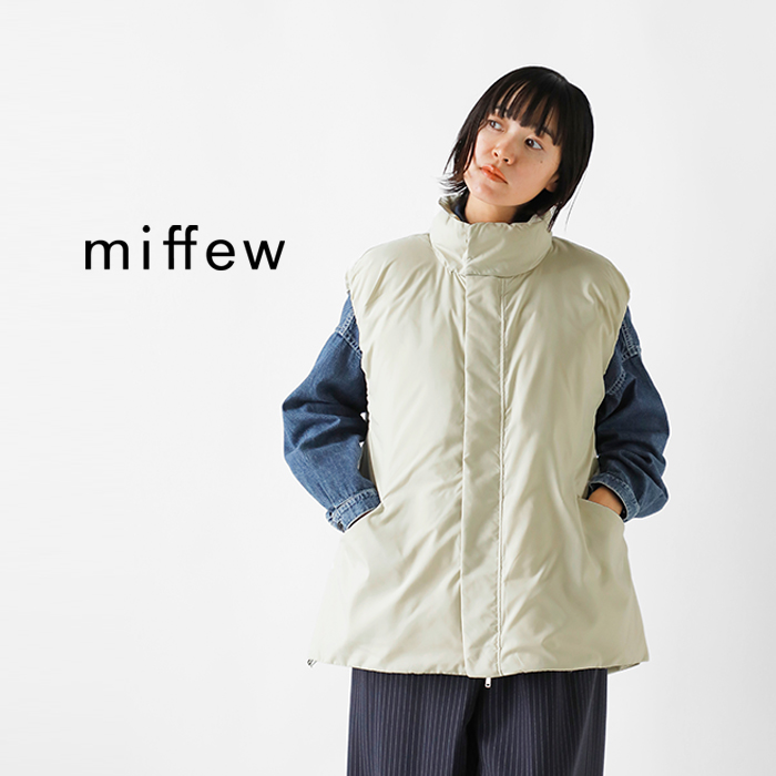 miffew / ミフュー 」STAND COLLAR DOWN VEST-