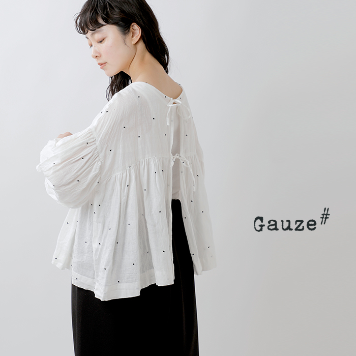 クーポン対象】Gauze# ガーゼ ドット 刺繍 リネン ギャザー ブラウス