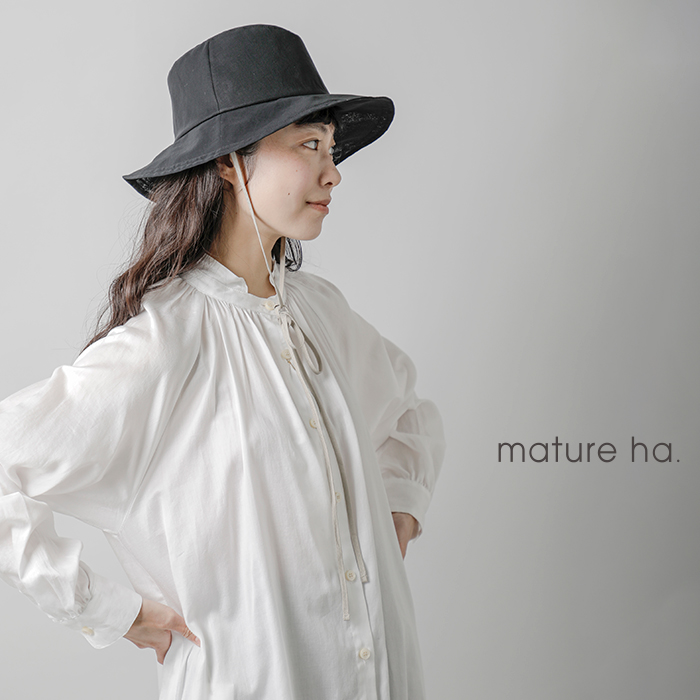 mature ha.(マチュアーハ)コットン オーガンジー ハット “organdy hat” mas23-33