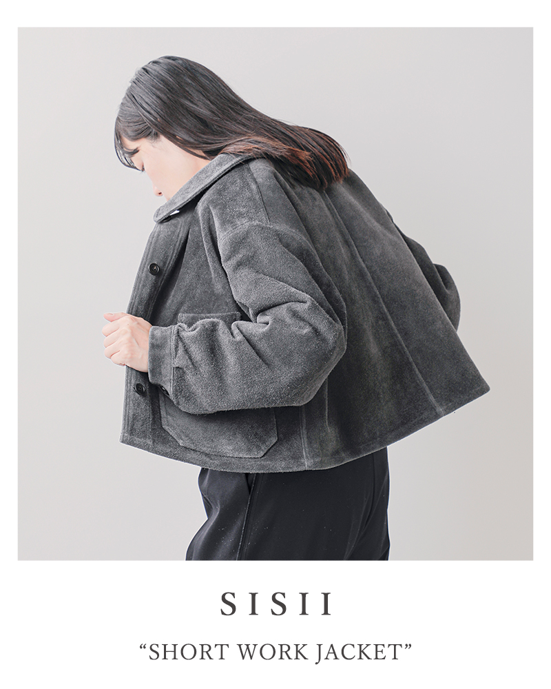 Sisii(シシ)ワークジャケット“SHORTWORKJACKET”127s-om