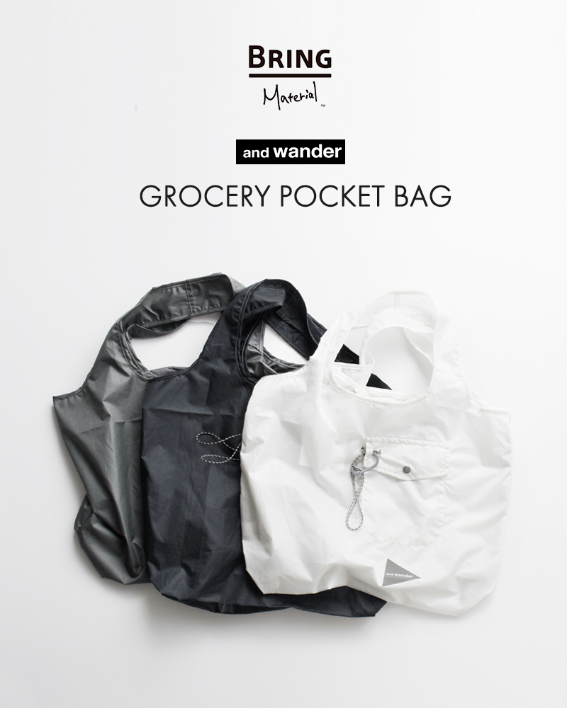 and wander(アンドワンダー)グローサリーポケットバッグ“grocerypocketbag”574-4985329