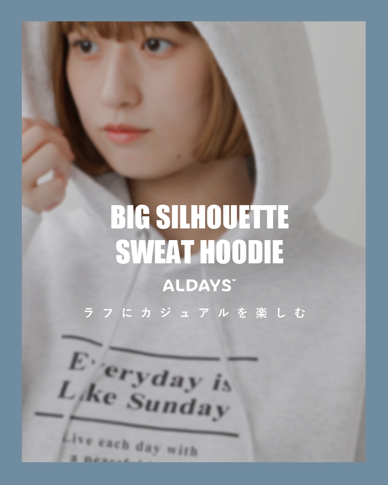 ALDAYS(オルデイズ)ビッグシルエットスウェットフーディ“HOLIDAY/LIKESUNDAY”al-aw013-015