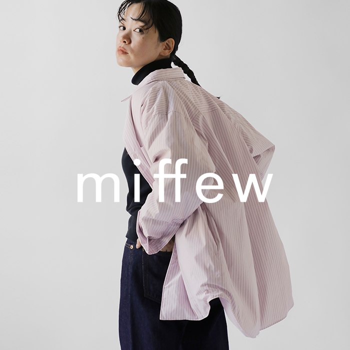 miffew(ミフュー)オーバーダウンシャツ“OVERDOWNSHIRTS”few23wjk5106