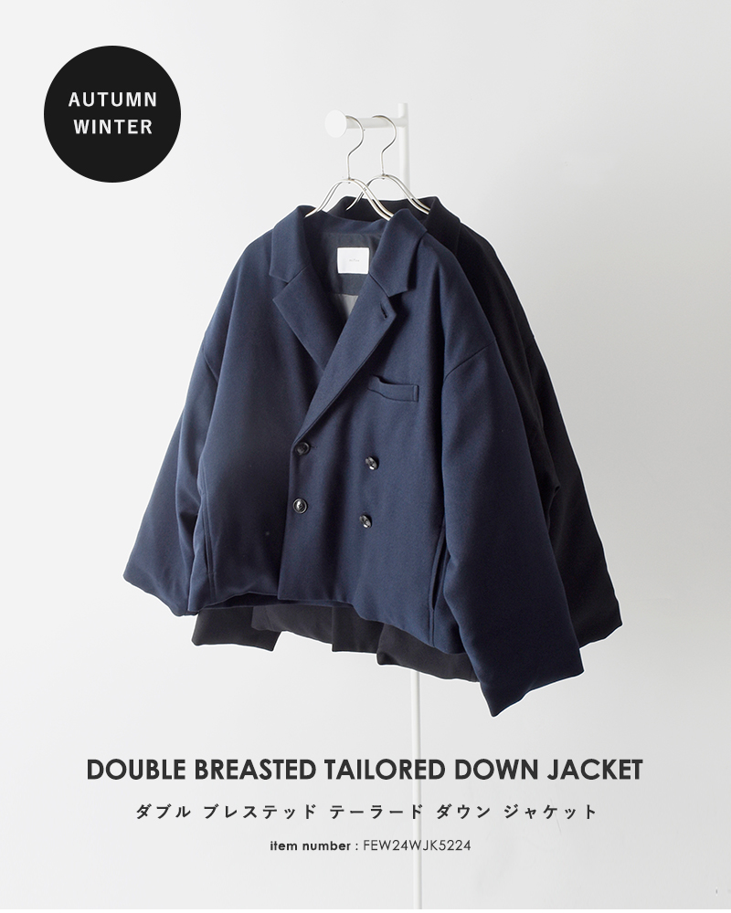 miffew(ミフュー)ダブルブレステッドテーラードダウンジャケット“DOUBLEBREASTEDTAILOREDDOWNJACKET”few24wjk5224