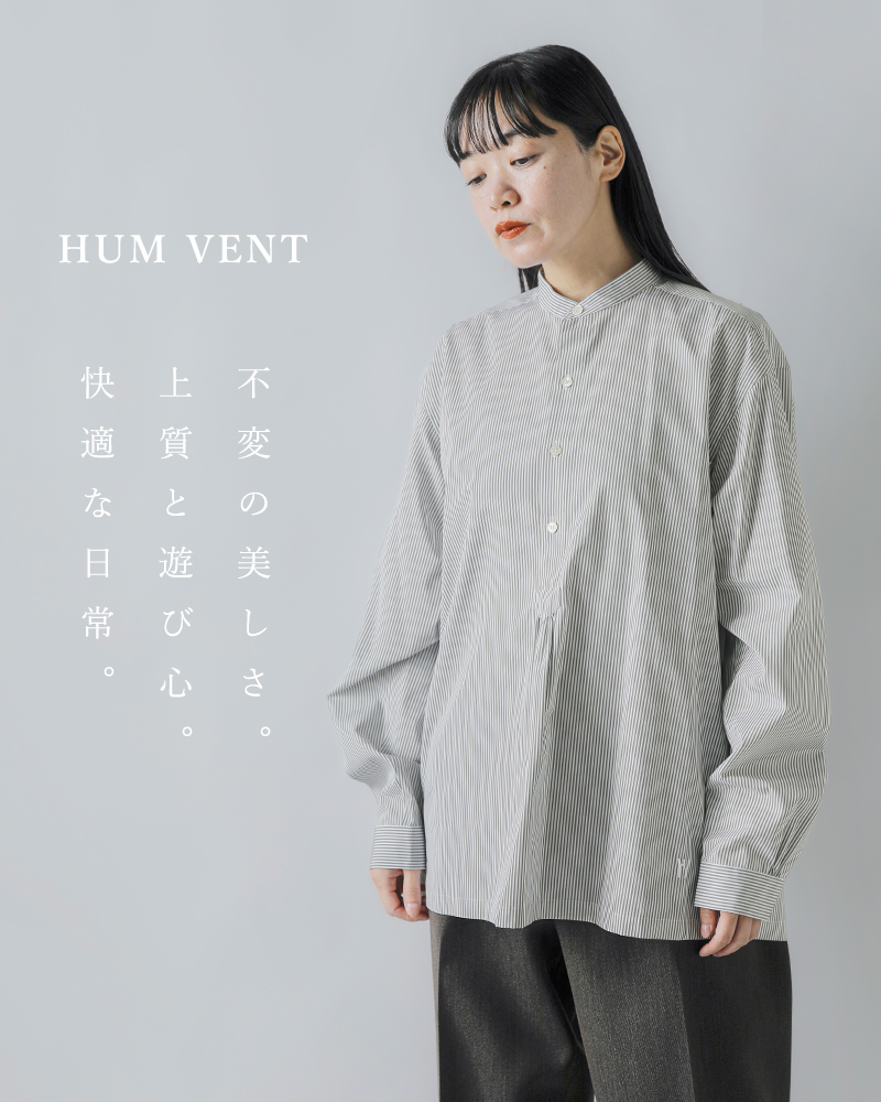 HUM VENT(ヒューベント)高密度ブロードスーピマコットンソムナムシャツ“SOMNUMSHIRT眠り”hv402502