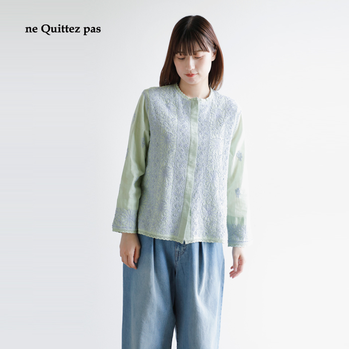 ne Quittez pas(ヌキテパ)コットンボイルラクナウ刺繍シャツ“CottonVoileLucknowEMBTop”010141gn1