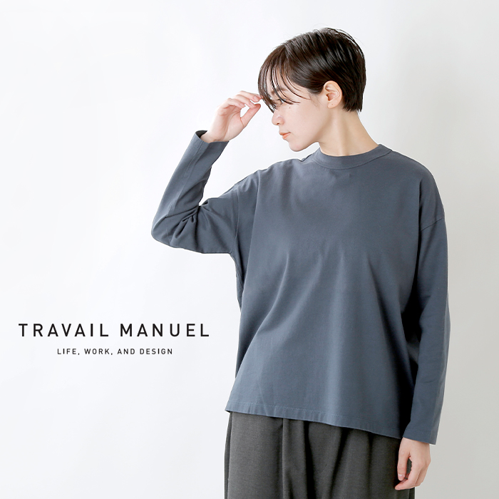TRAVAIL MANUEL(トラバイユマニュアル)コットンクラシック天竺クルーネックロングスリーブバインダーTシャツ2008-same1