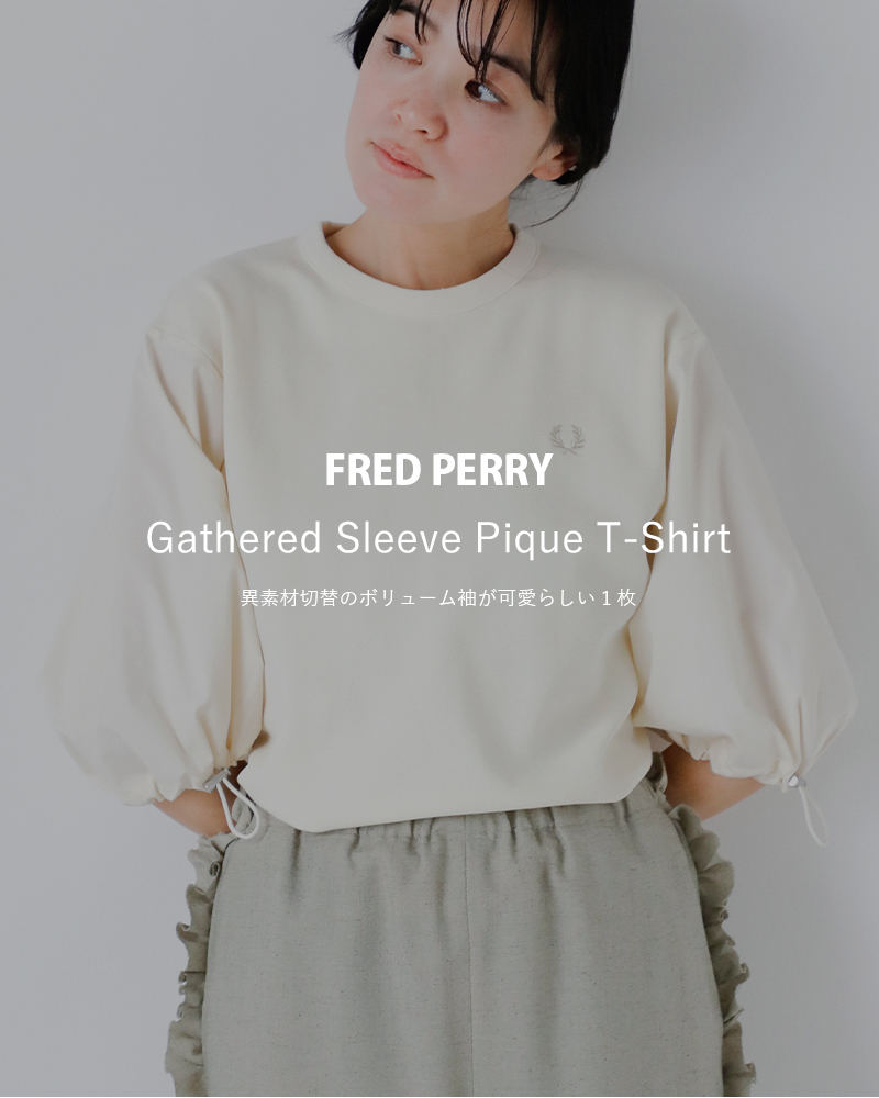 FRED PERRY(フレッド ペリー)コットンギャザースリーブピケTシャツ“GatheredSleevePiqueT-Shirt”g7133