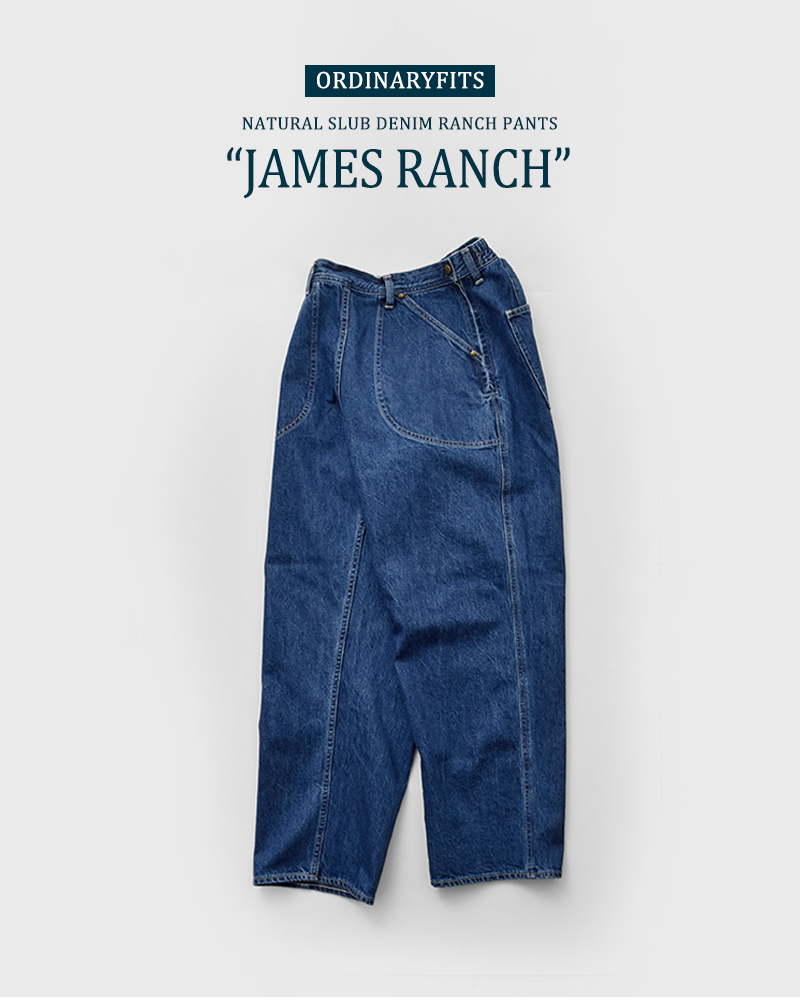 ordinaryfits(オーディナリーフィッツ)ナチュラルスラブデニムランチパンツ“JAMESRANCH”107-325