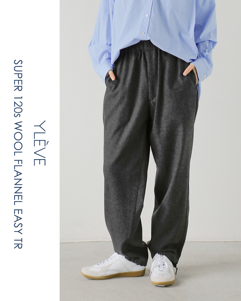 YLEVE(イレーヴ)SUPER120sウールフランネルイージートラウザーパンツ“SUPER120sWOOLFLANNELEASYTR”168-5240060