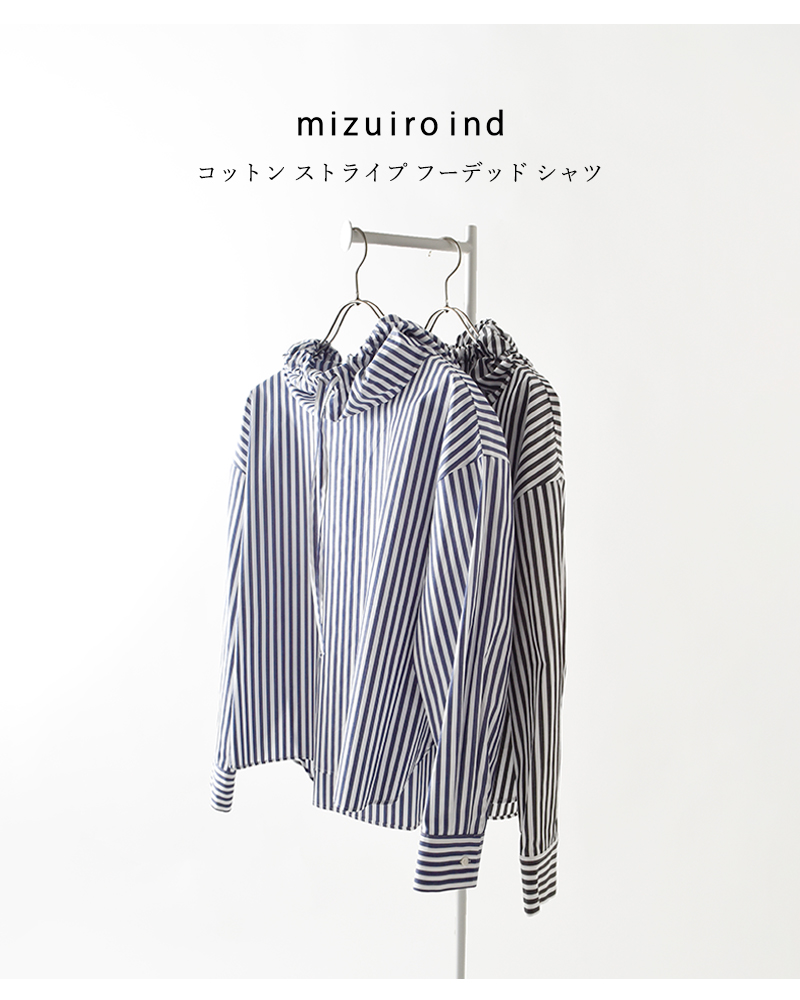 mizuiro ind(ミズイロインド)コットンストライプフーデッドシャツ3-230100