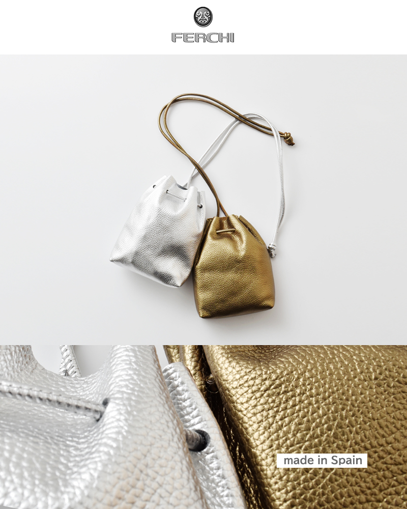FERCHI(フェルチ)ドラーロレザーメタリック巾着ショルダーバッグ32911