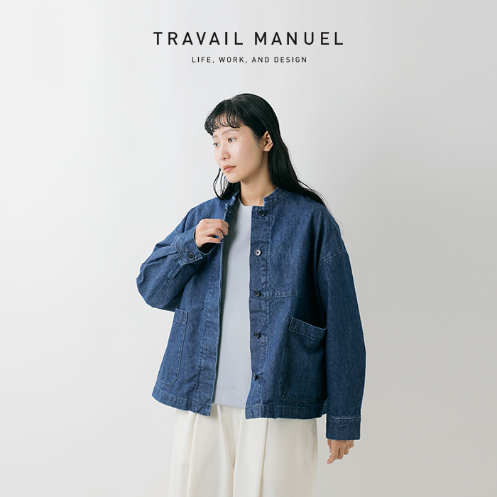 TRAVAIL MANUEL(トラバイユマニュアル)ムラ糸デニムユニティジャケット4015