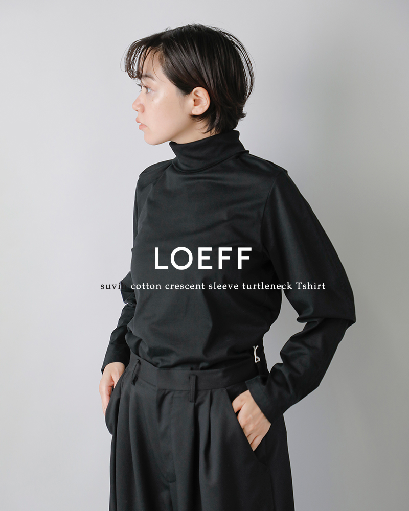 LOEFF(ロエフ)スビンコットンクレセントスリーブタートルネックTシャツ8812-699-0041