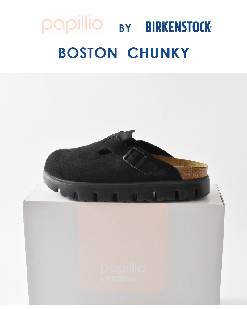 papillio by BIRKENSTOCK(パピリオ バイ ビルケンシュトック)ボストンチャンキースエードレザーナローフラットサンダル“BOSTONCHUNKY”boston-chunky