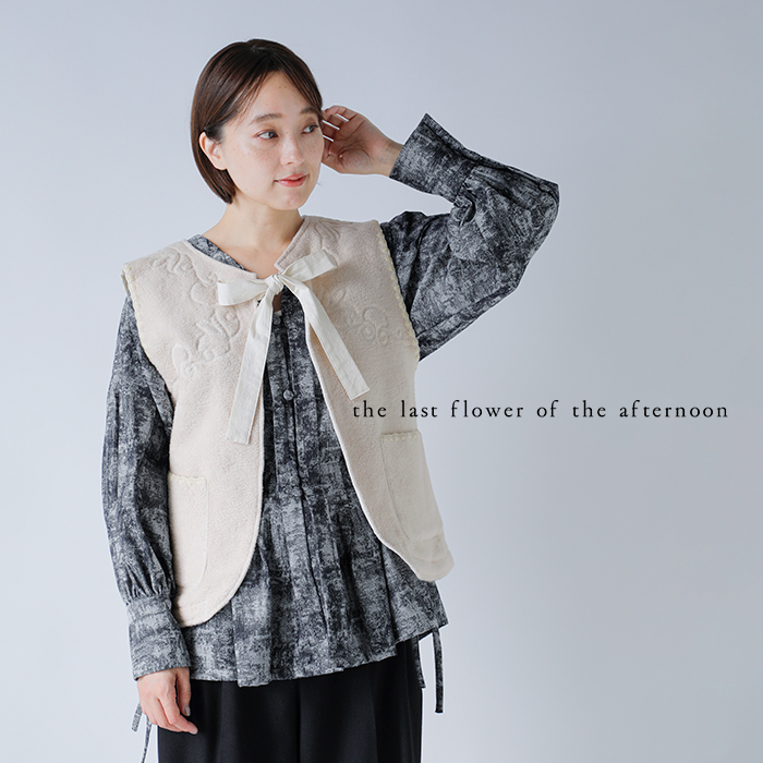 the last flower of the afternoon(Xgt[IuWAt^k[)RbghJxXgg̉Embroideryvesthtlf-126-ve003-nc