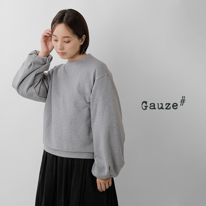 Gauze#(ガーゼ)コットンボリュームスリーブ裏毛プルオーバー“VOLUMESLEEVEURAKEPULLOVER”g1127