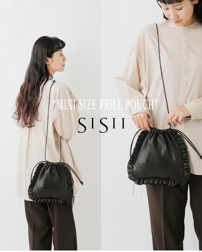 Sisii(シシ)レザーミニサイズフリルポーチ“MINISIZEFRILLPOUCH”im-03