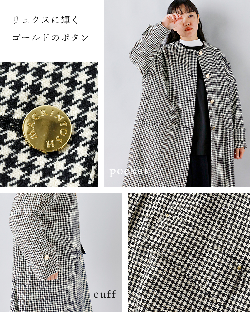 MACKINTOSH(マッキントッシュ)ハウンドトゥースハンビーノーカラーコクーンメタルボタンコート“HUMBIENOCOLLARCOCOONMB”l242hi1162codq
