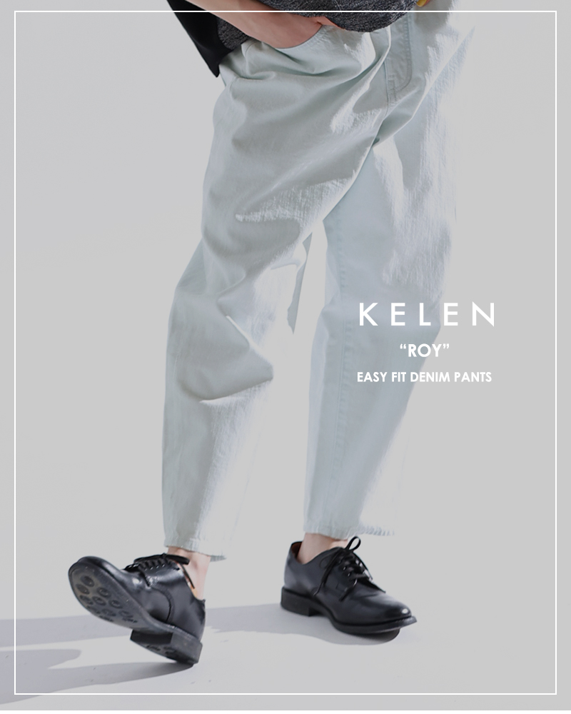 kelen(ケレン)10.2ozイージーフィットデニムパンツ“ROY”lkl25spt2117