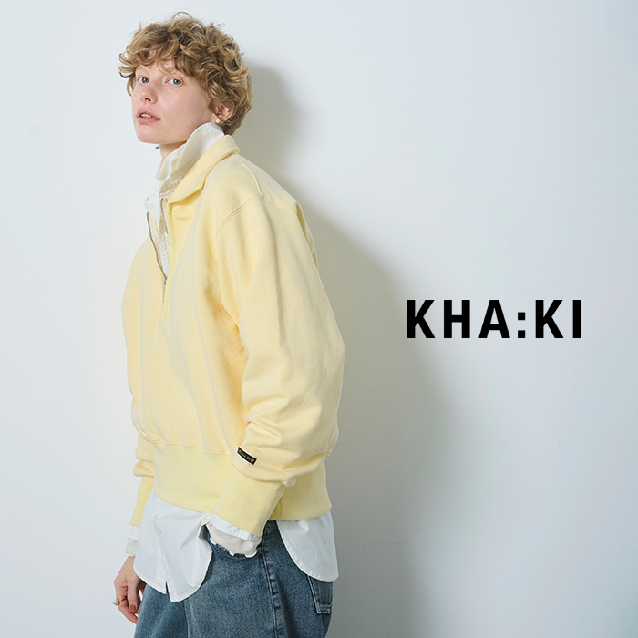 kha:ki(カーキ)ハーフジップスウェットシャツ“HALFZIPSWEATSHIRTS”mil25fcs3466