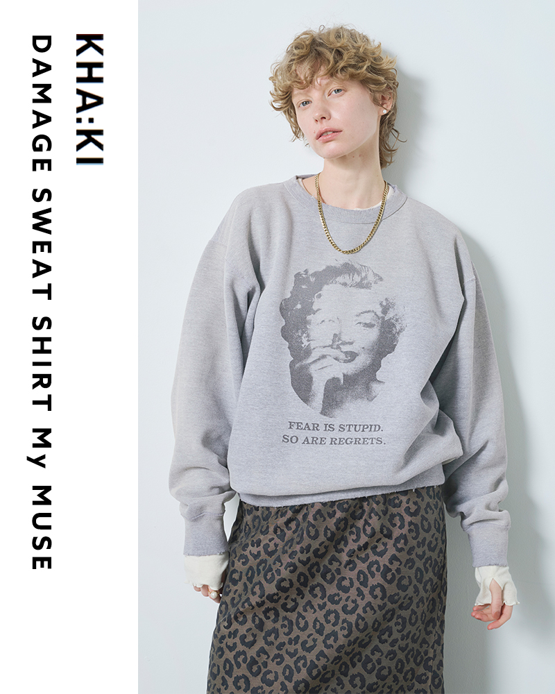 kha:ki(カーキ)プリントダメージスウェットシャツ“DAMAGESWEATSHIRTMyMUSE”mil25fcs3470