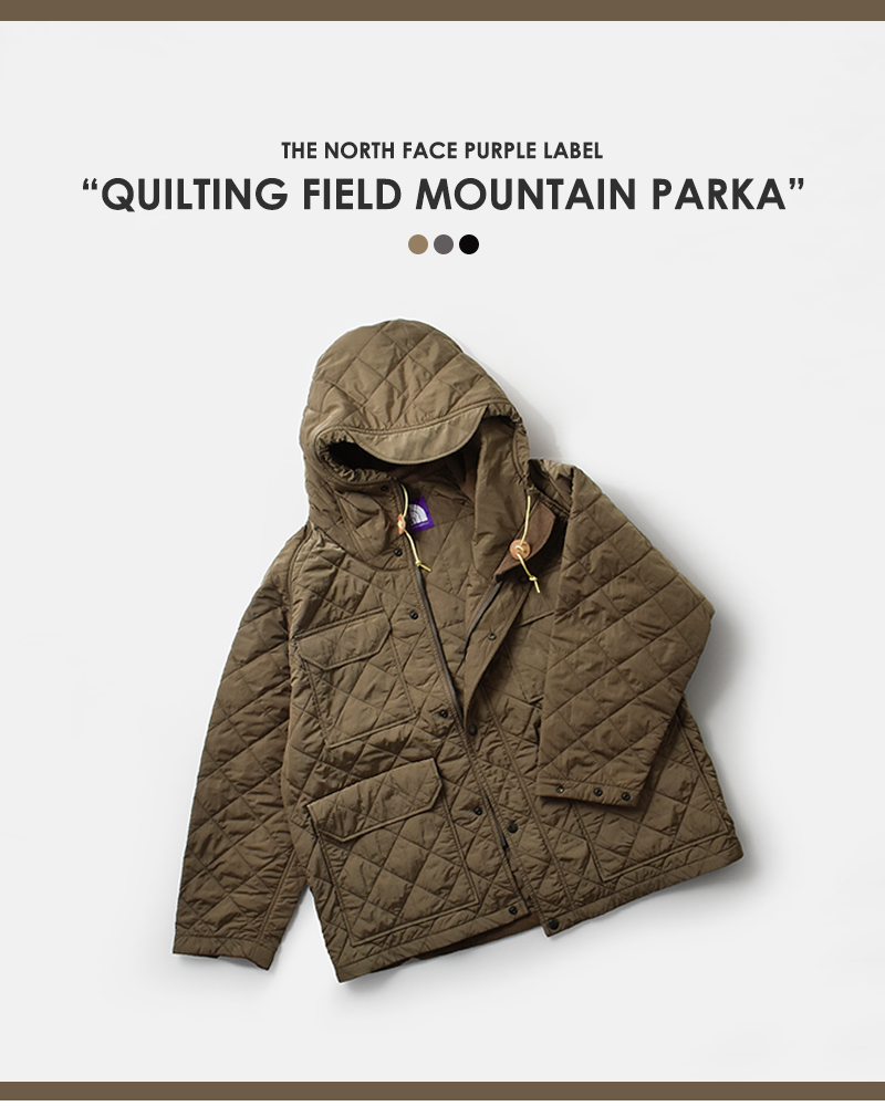 THE NORTH FACE PURPLE LABEL(ノースフェイスパープルレーベル)キルティングフィールドマウンテンパーカ“QuiltingFieldMountainParka”n25fa087