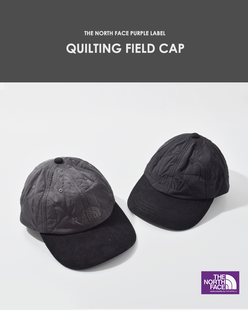 THE NORTH FACE PURPLE LABEL(ノースフェイスパープルレーベル)キルティングフィールドキャップ“QuiltingFieldCap”n25fp089