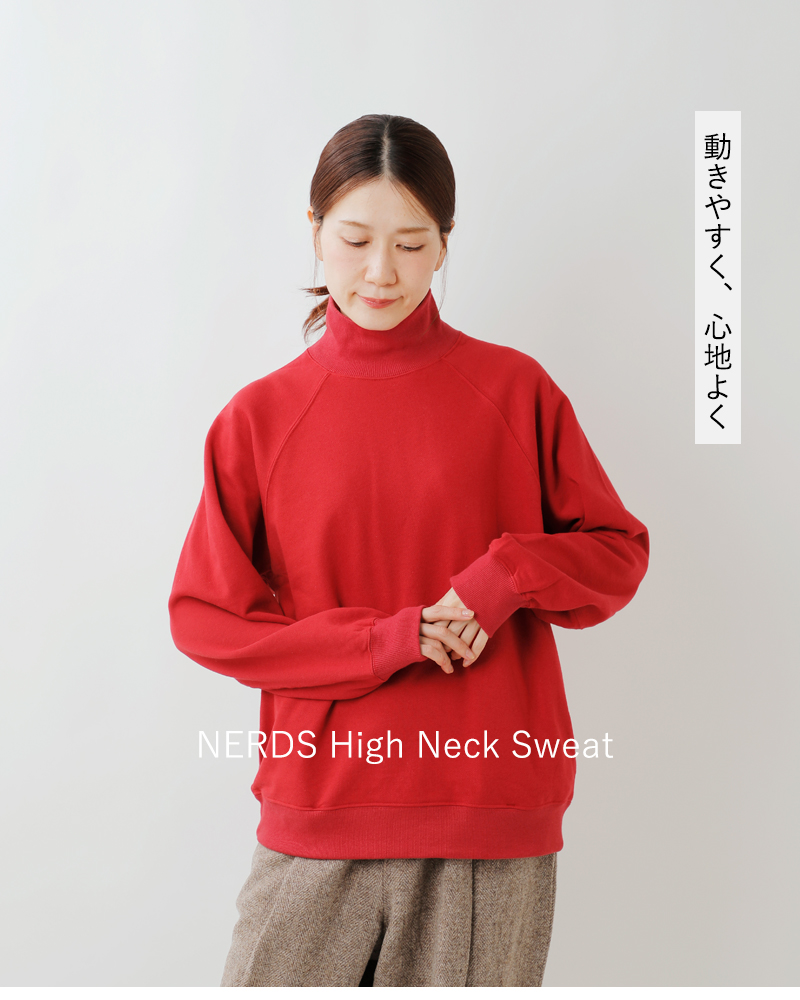 soglia(ソリア)コットンハイネックスウェットシャツ“NERDSHighNeckSweat”nerds-h-n-sw