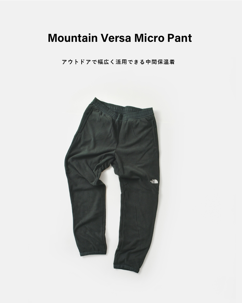 THE NORTH FACEマウンテン バーサ マイクロ フリース パンツ “Mountain Versa Micro Pant” nlw72505
