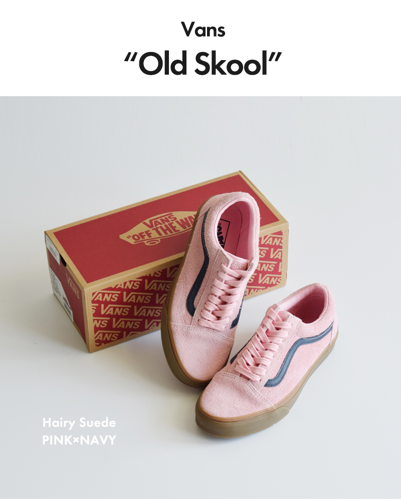 Vans(ヴァンズ)オールドスクールヘアリースエードスニーカー“OldSkool”old-skool