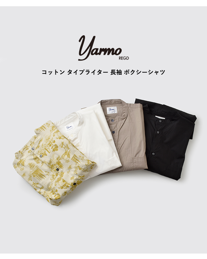 Yarmo(ヤーモ)コットンタイプライター長袖ボクシーシャツyar-25aw-s29