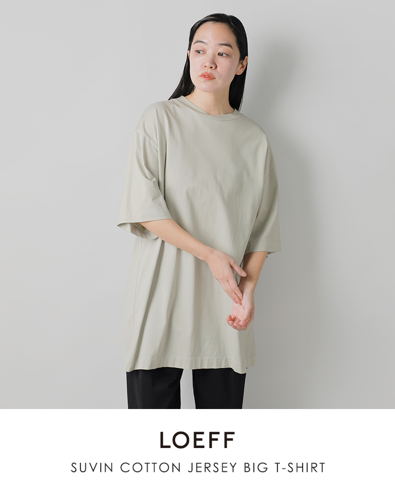 LOEFF(ロエフ)スビンコットン天竺ビッグTシャツ8817-699-0055