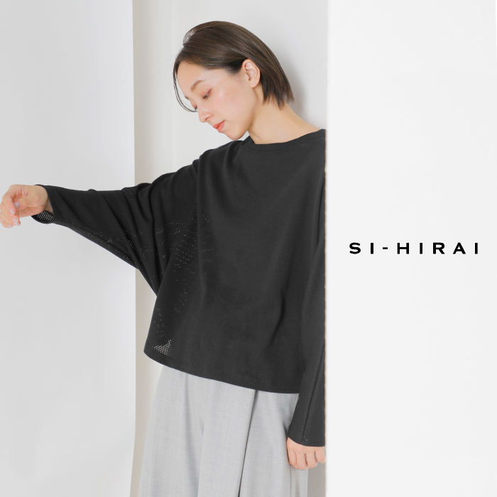 SI-HIRAI(スーヒライ)コットンファインメッシュドルマンスリーブTシャツchss25-5108m