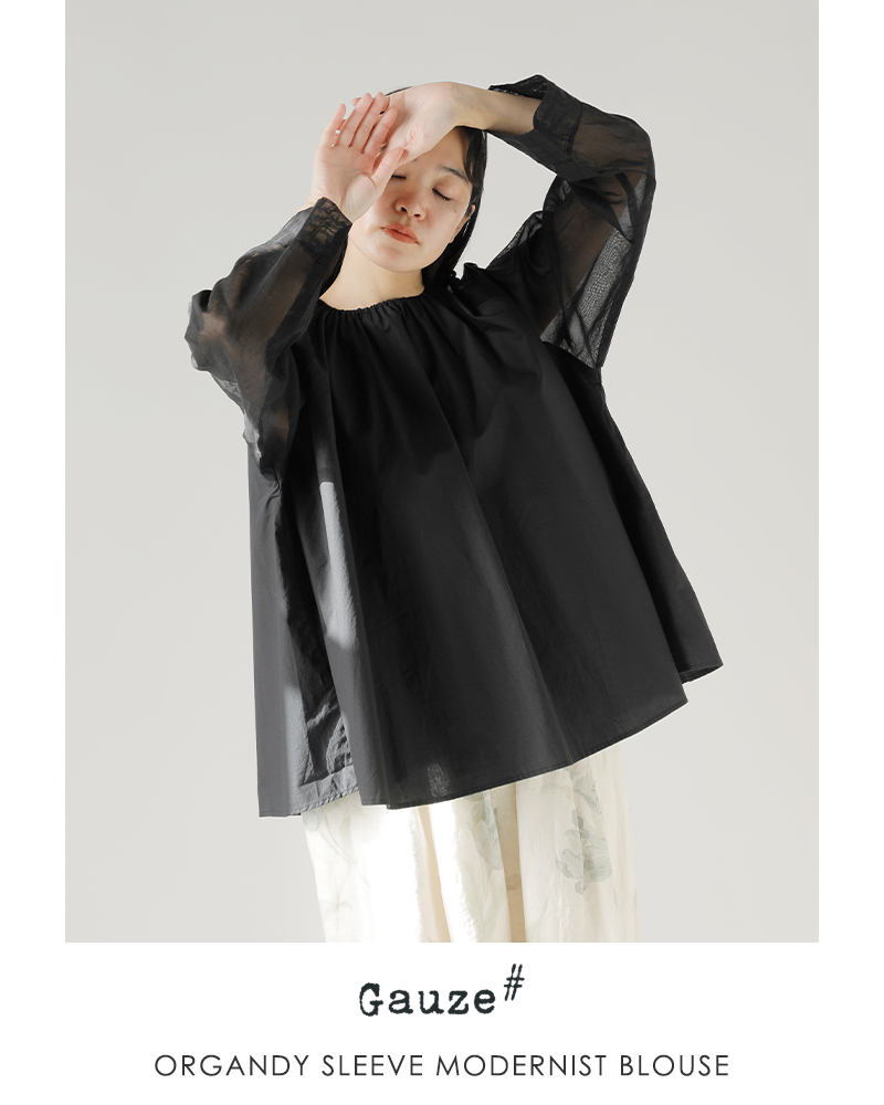 Gauze#(ガーゼ)コットンオーガンジースリーブモダニストブラウス“ORGANDYSLEEVEMODERNISTBLOUSE”g1048