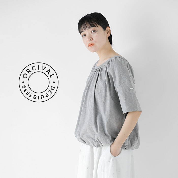 ORCIVAL(オーチバル・オーシバル)コットンオープンエンドジャージーギャザーTシャツor-c0421oej