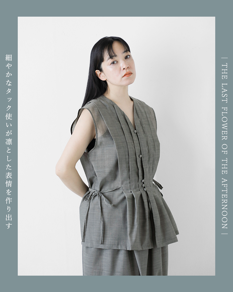 the last flower of the afternoon(Xgt[IuWAt^k[)E[X[uX^bNuEXgPeSleevelesstuckedblousehtlf-225-sh011-em