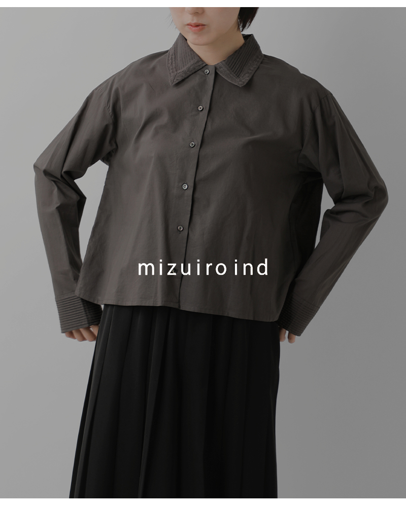 mizuiro ind(ミズイロインド)コットンピンタックカラーシャツ1-230126