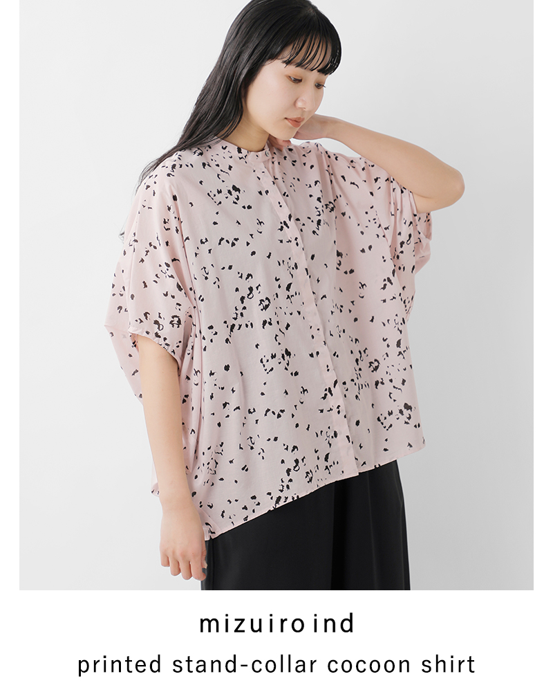 mizuiro ind(ミズイロインド)コットンプリントスタンドカラーコクーンシャツ1-230133