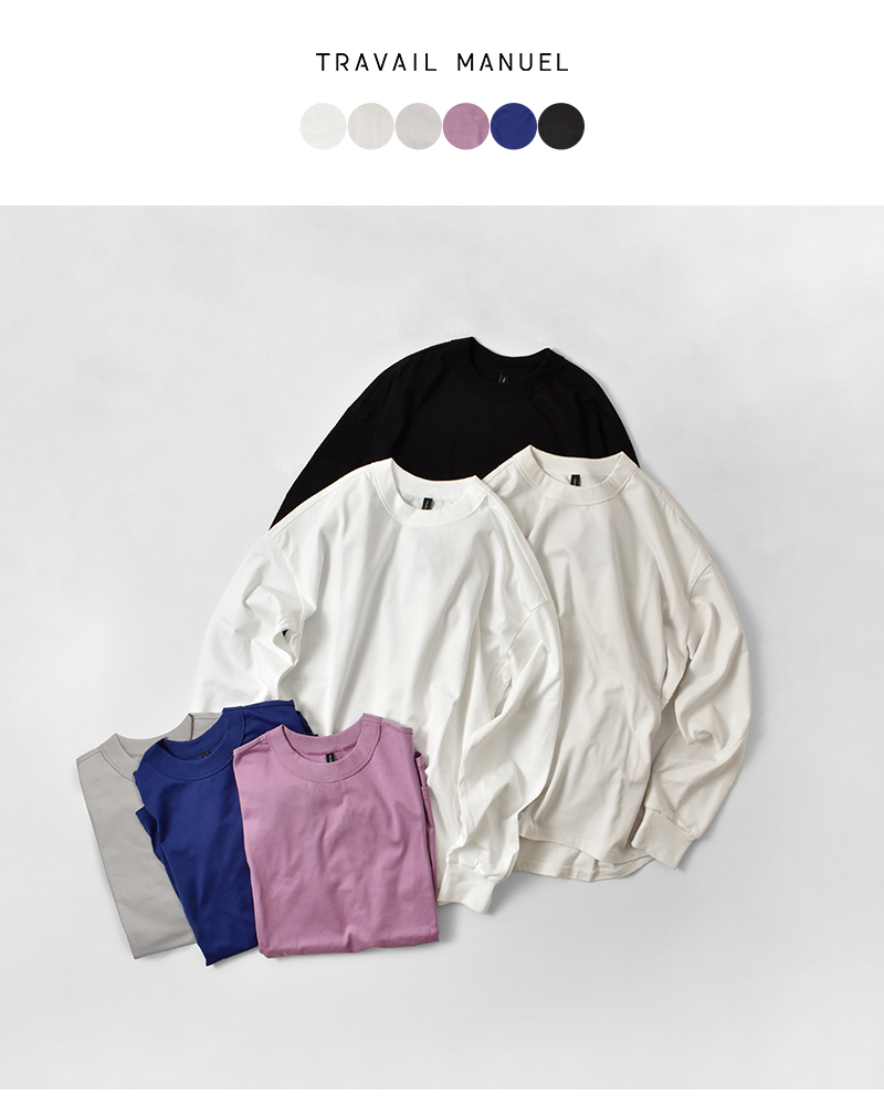 TRAVAIL MANUEL(トラバイユマニュアル)コットンミディ天竺バックラウンド長袖Tシャツ2041