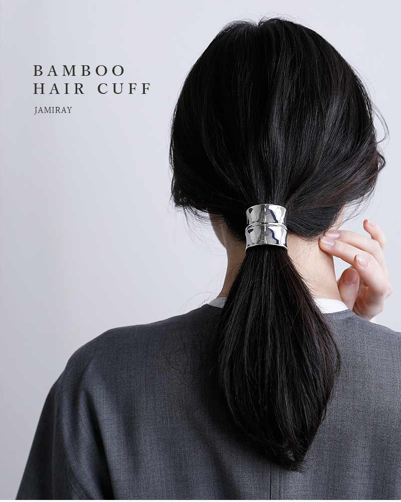 JAMIRAY(ジャミレイ)バンブー ショート ヘア カフ “BAMBOO HAIR CUFF” 254-270111