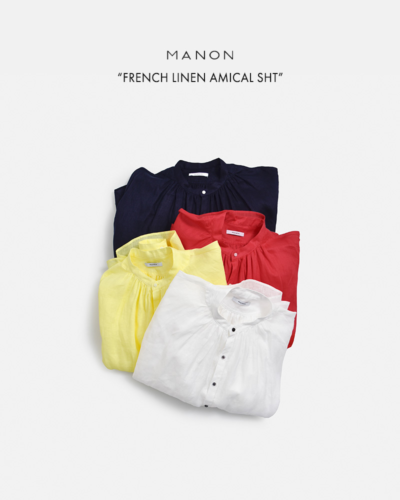 MANONフレンチリネン アミカルシャツ “FRENCH LINEN AMICAL SHT” mnn-sh-309