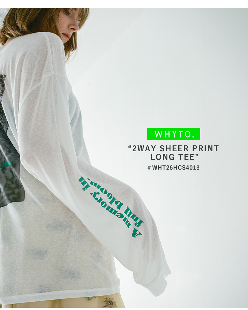 whyto(ホワイト)2wayシアープリントロングスリーブTシャツ“2waysheerprintlongtee”wht26hcs4013